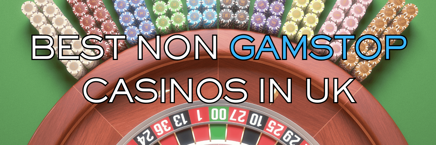 Non GamStop Casinos in UK